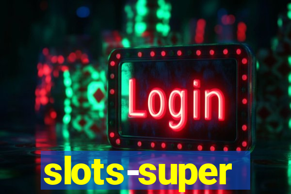 slots-super