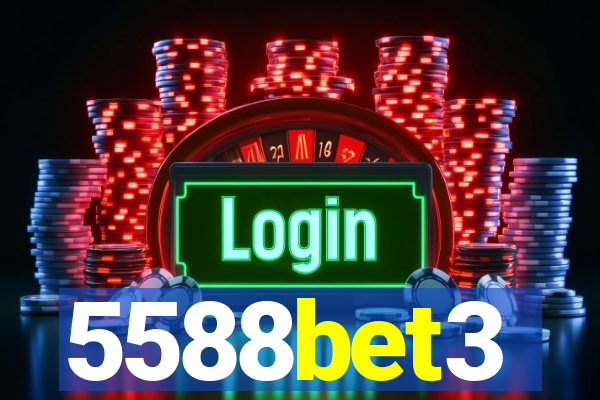 5588bet3