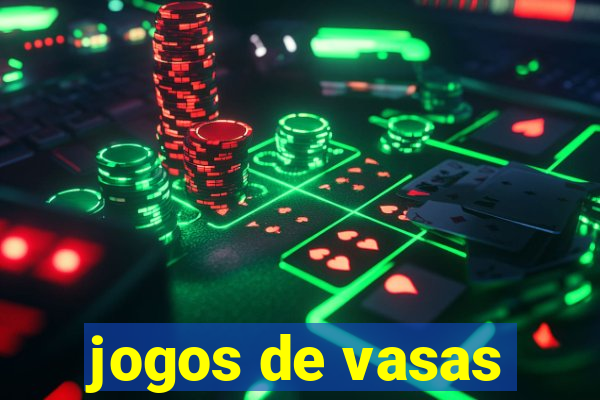 jogos de vasas