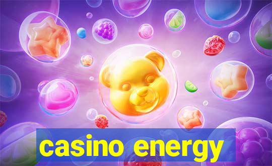 casino energy