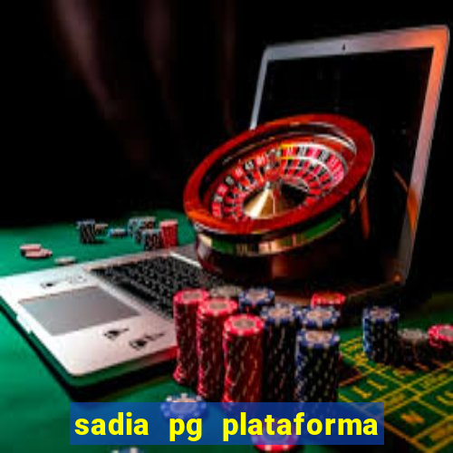 sadia pg plataforma de jogos