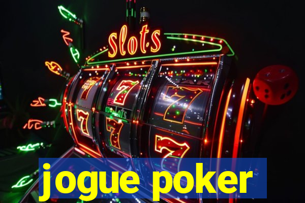 jogue poker