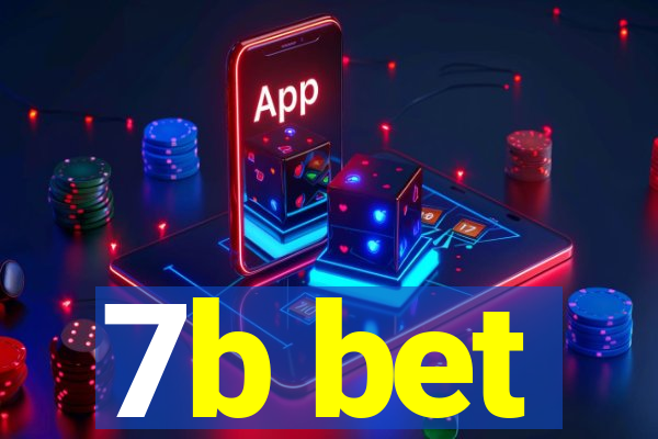 7b bet