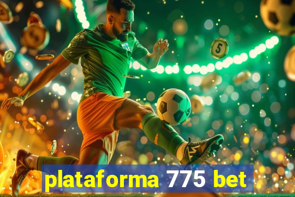 plataforma 775 bet