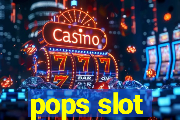 pops slot