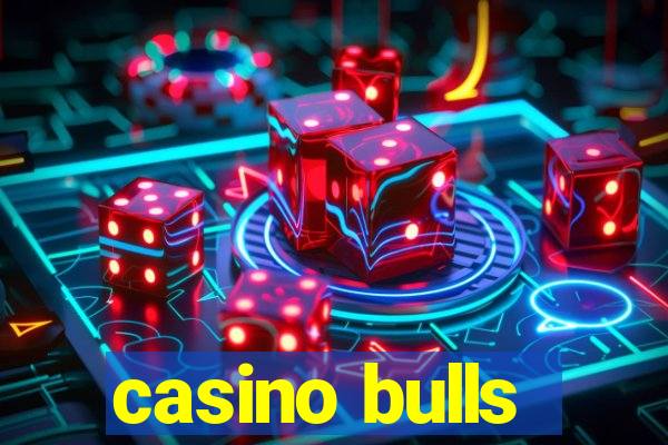 casino bulls