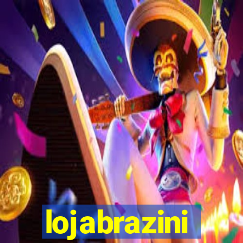 lojabrazini