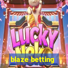 blaze betting