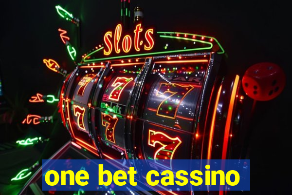 one bet cassino