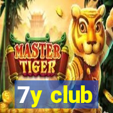 7y club