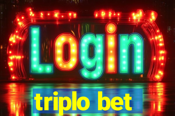 triplo bet