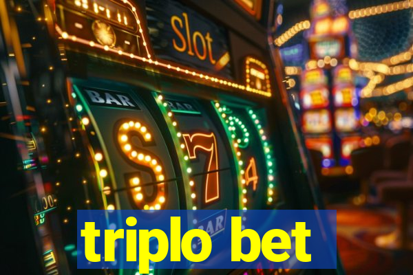 triplo bet