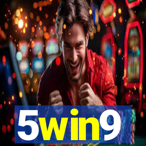 5win9