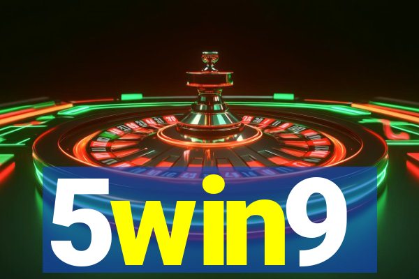 5win9