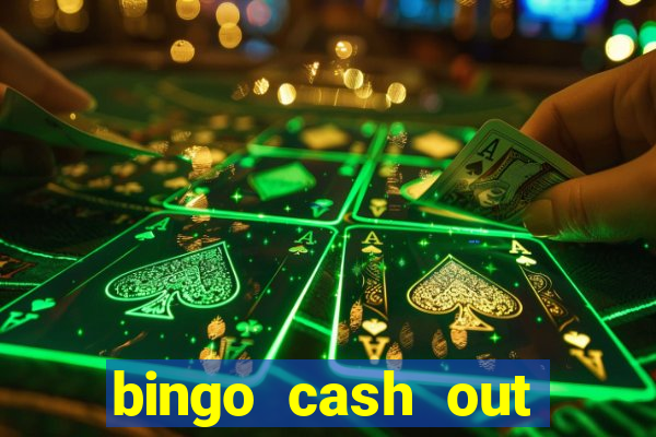 bingo cash out real money