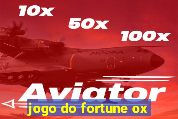 jogo do fortune ox