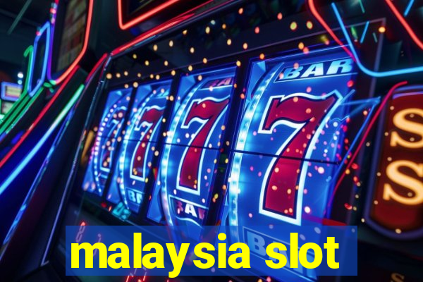 malaysia slot