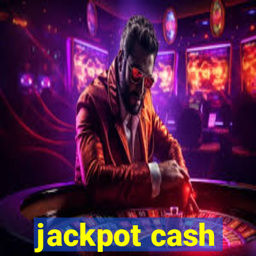 jackpot cash