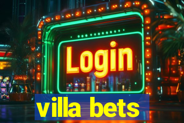 villa bets