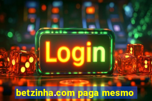 betzinha.com paga mesmo