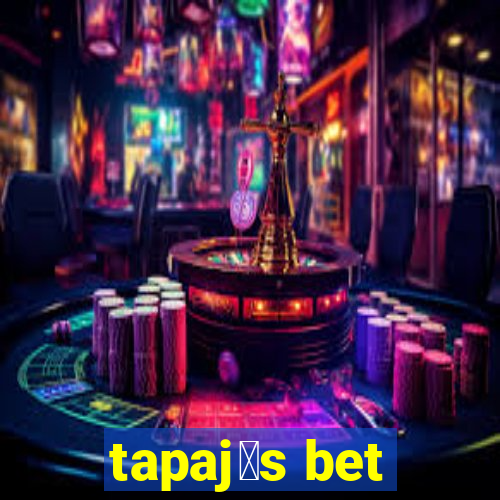 tapaj贸s bet