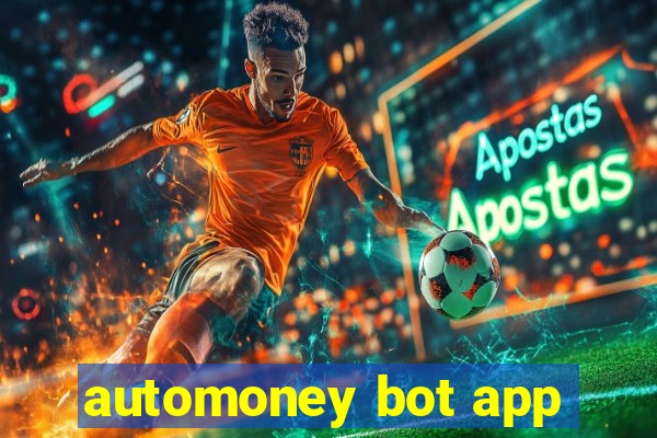 automoney bot app