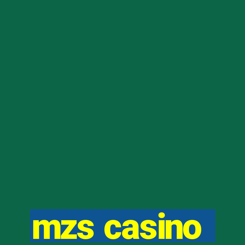 mzs casino