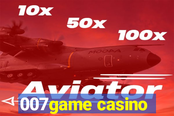 007game casino