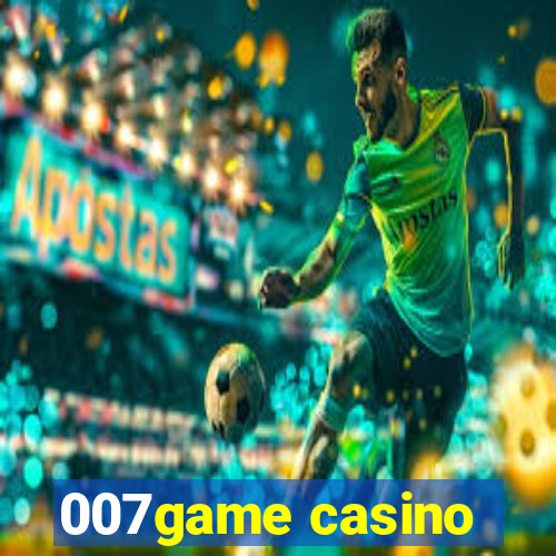 007game casino