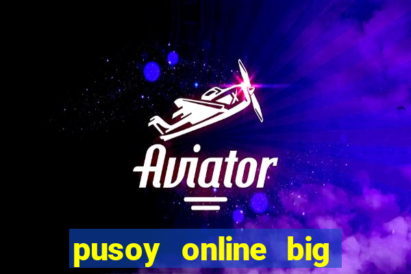 pusoy online big win casino