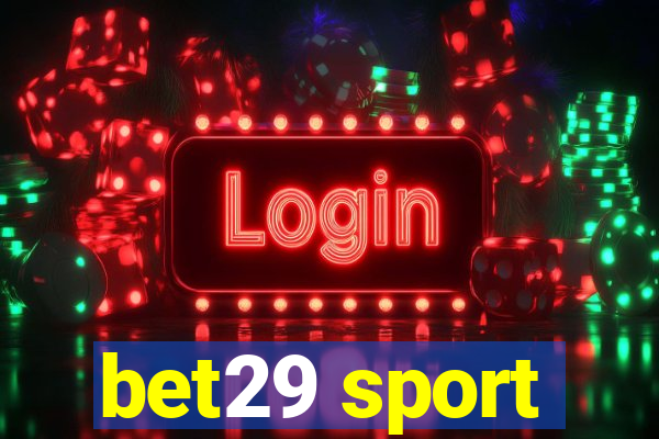 bet29 sport