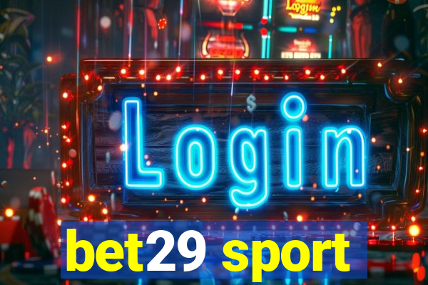 bet29 sport