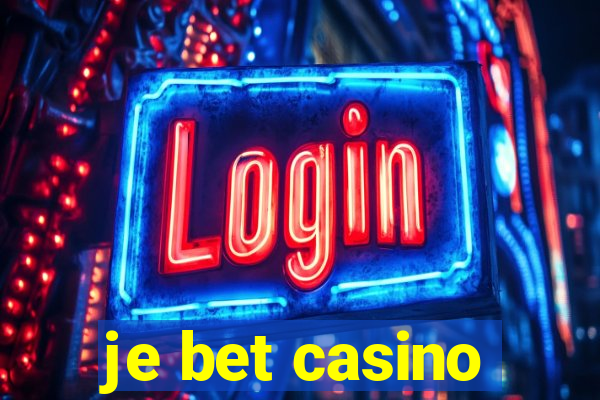 je bet casino