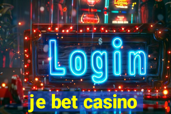 je bet casino