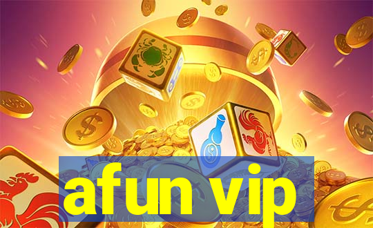 afun vip