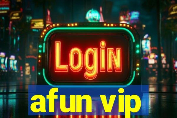 afun vip