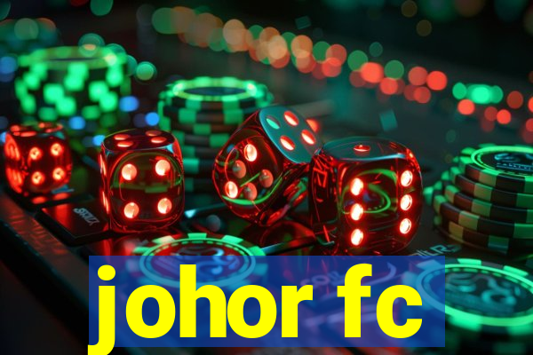 johor fc