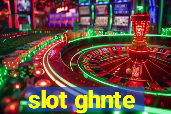 slot ghnte