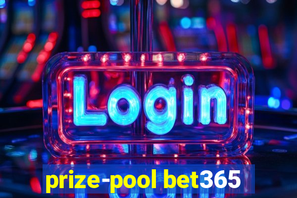 prize-pool bet365