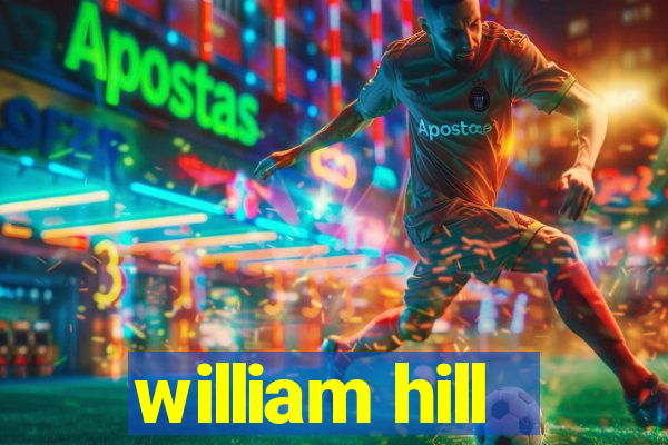 william hill