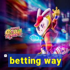 betting way