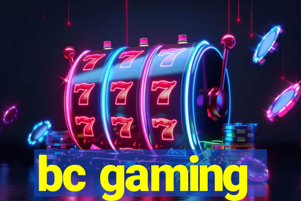 bc gaming