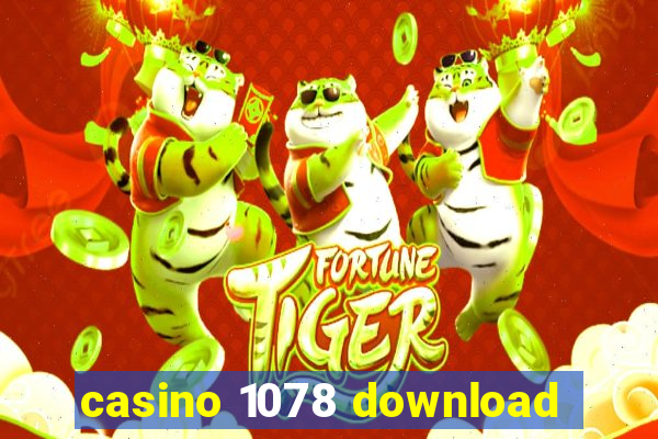 casino 1078 download