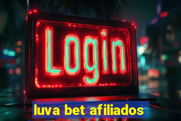 luva bet afiliados