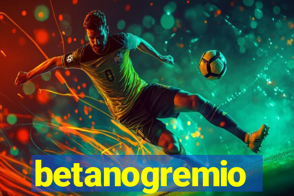 betanogremio