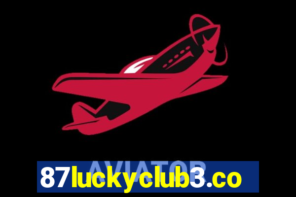 87luckyclub3.com