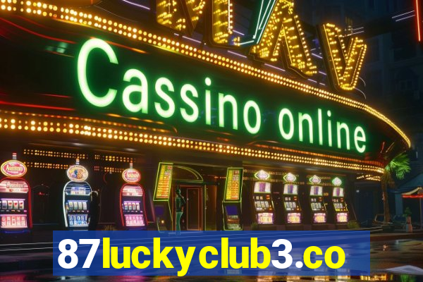 87luckyclub3.com