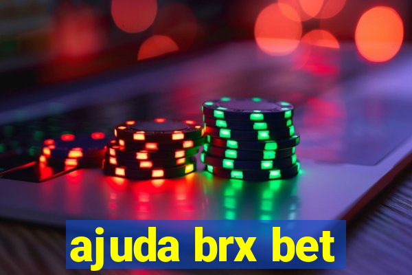 ajuda brx bet