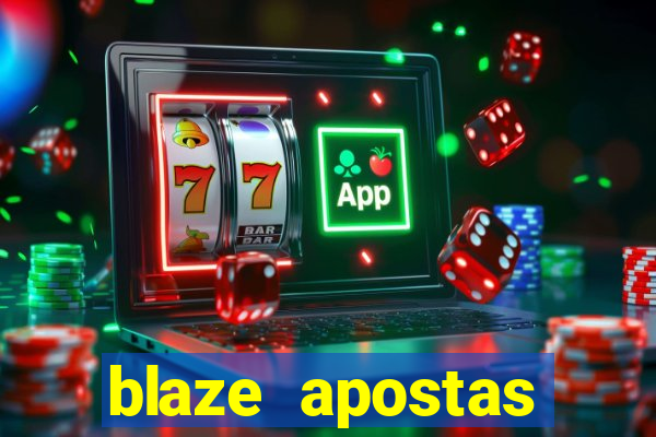 blaze apostas dinheiro online