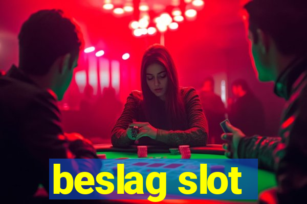 beslag slot